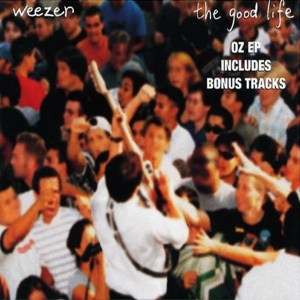 \"weezer-the-good-life-single-cover\"